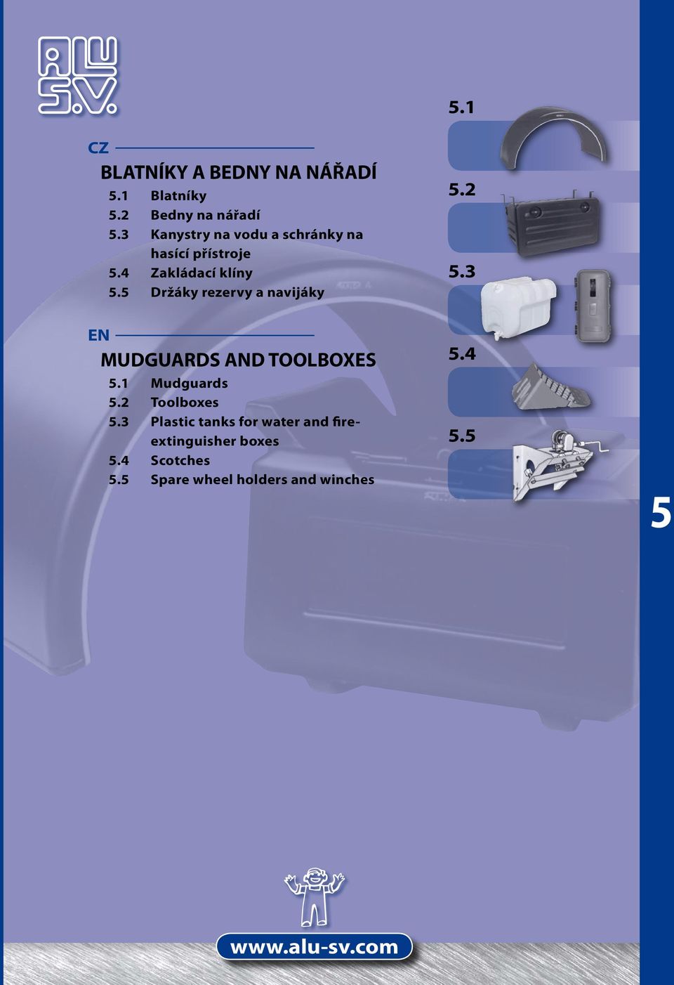 5 Držáky rezervy a navijáky EN 5.1 Mudguards 5.2 Toolboxes 5.