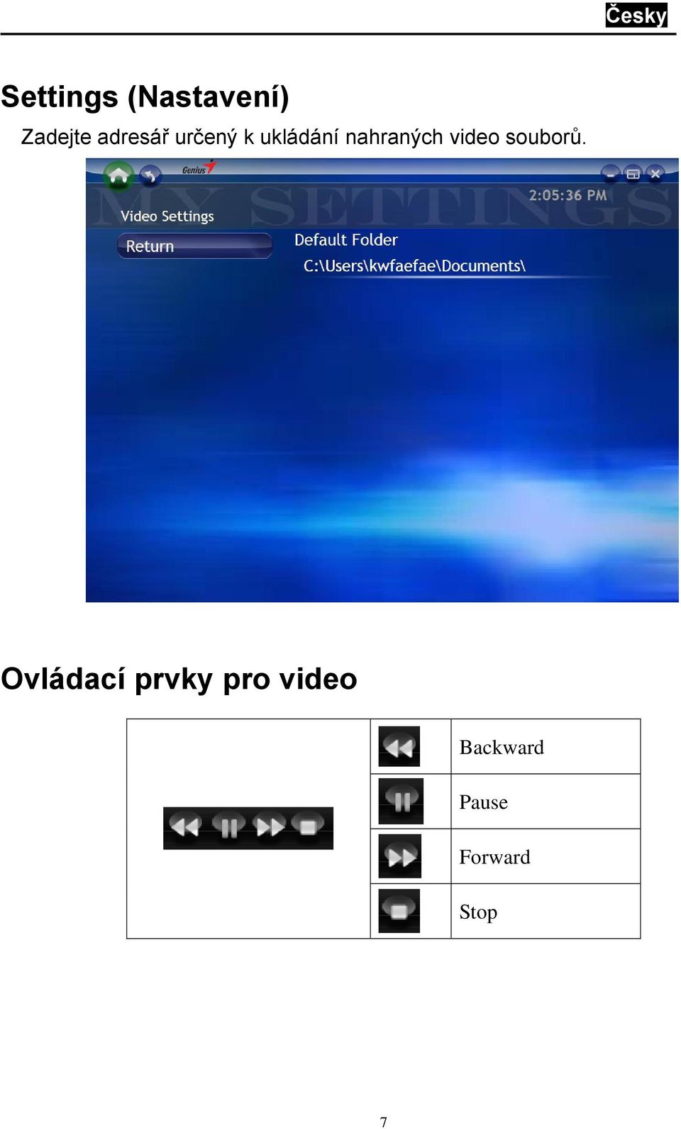 nahraných video souborů.