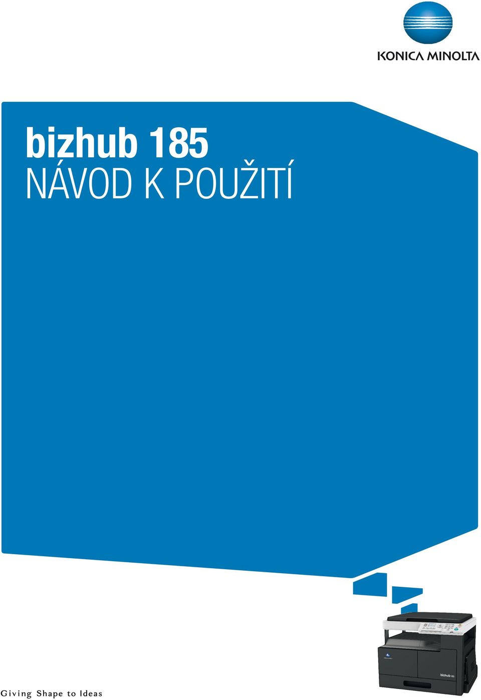 k použití