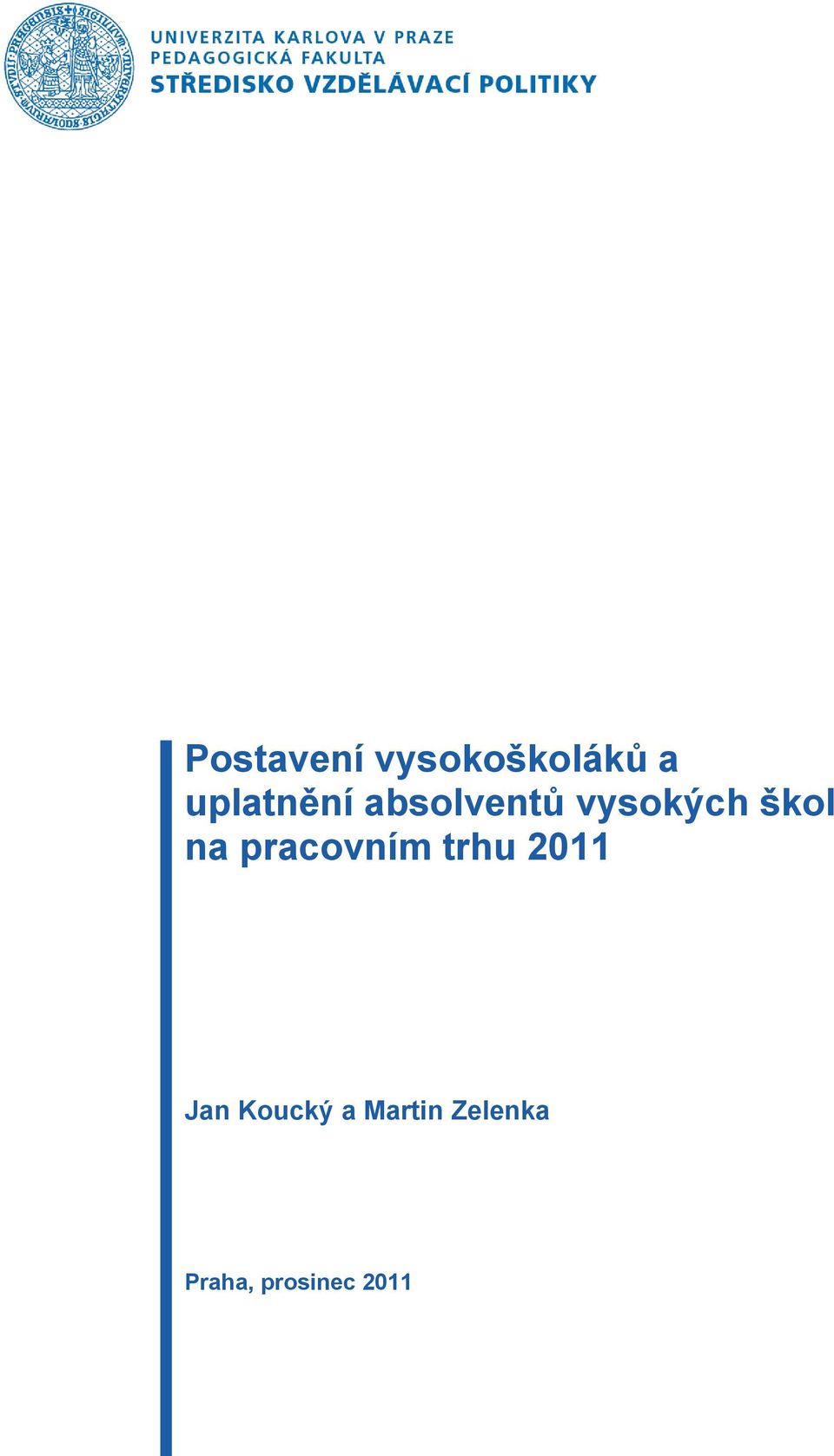 škol na pracovním trhu 2011 Jan