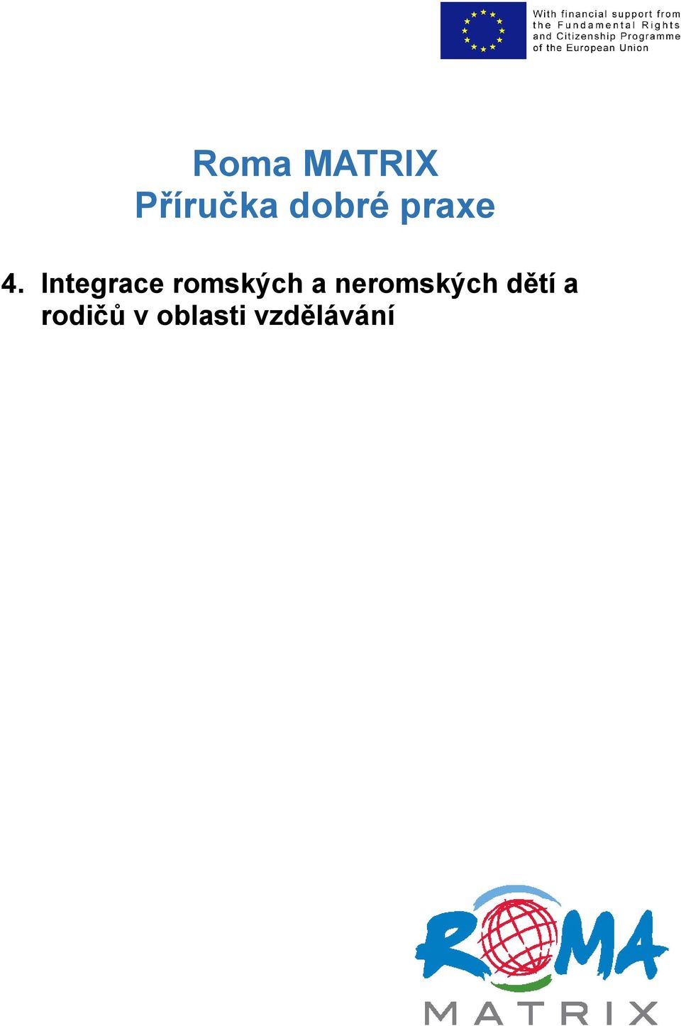 Integrace romských a