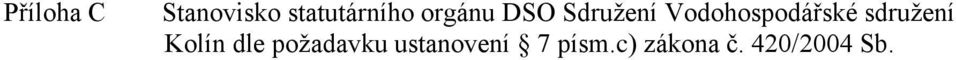 sdružení Kolín dle požadavku