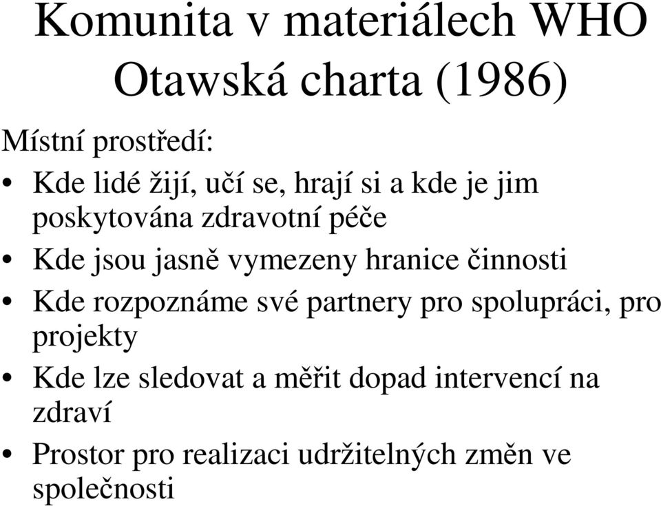 innosti Kde rozpoznáme své partnery pro spolupráci, pro projekty Kde lze sledovat a