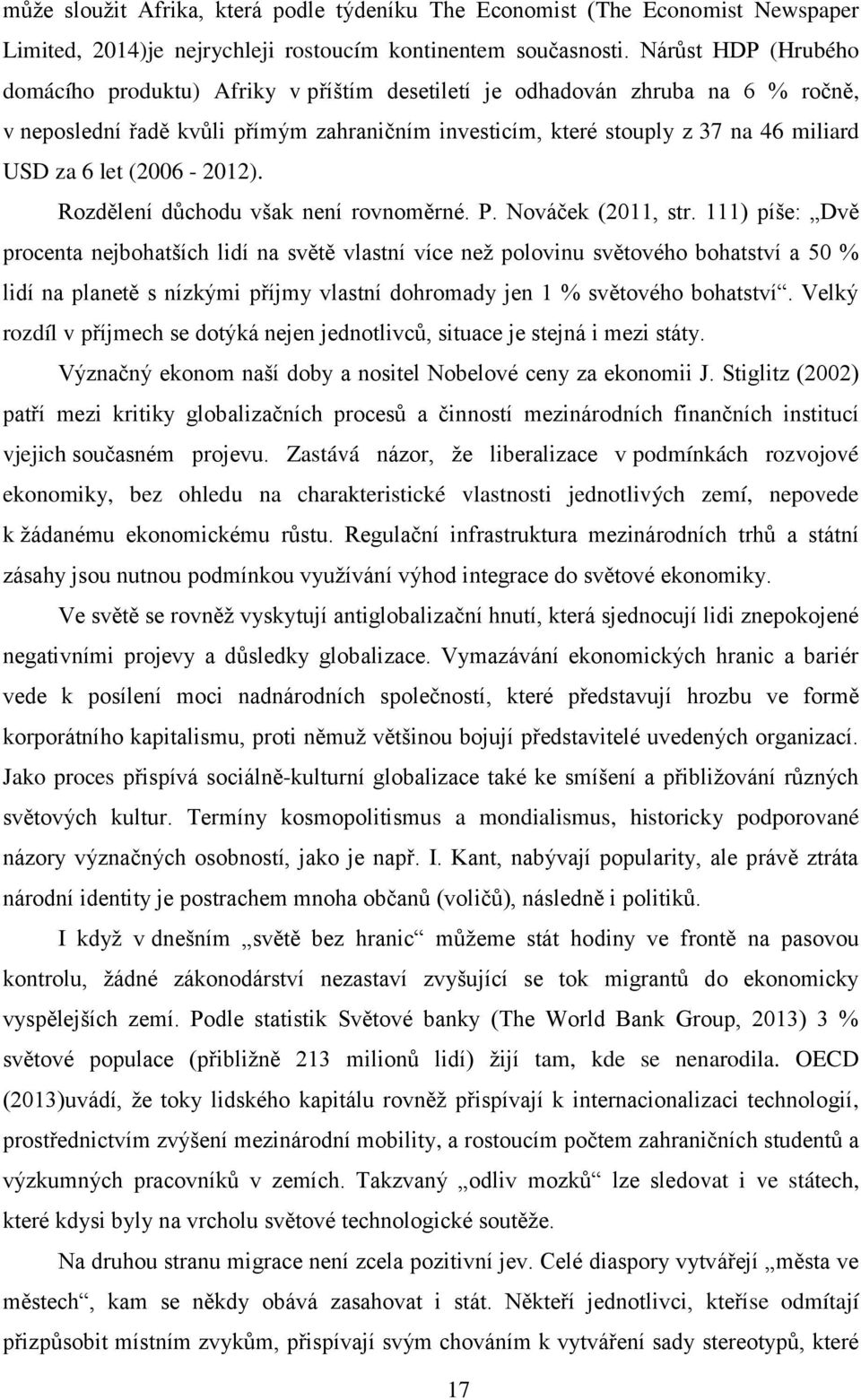 let (2006-2012). Rozdělení důchodu však není rovnoměrné. P. Nováček (2011, str.