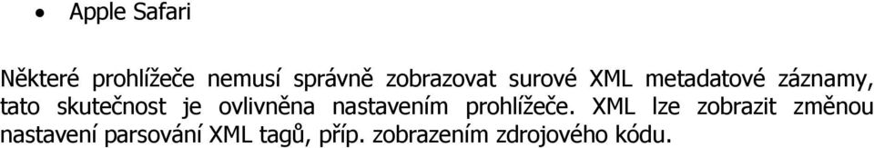 skutečnost je ovlivněna nastavením prohlíţeče.