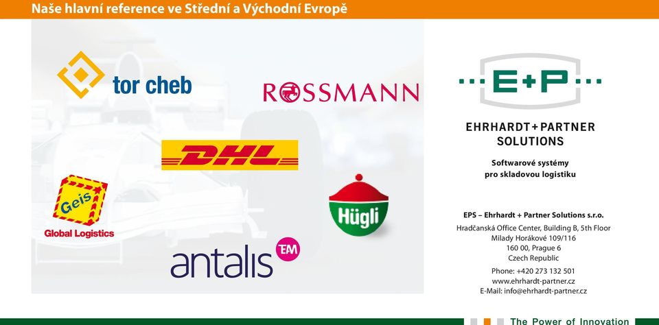 ou logistiku EPS Ehrhardt + Partner Solutions s.r.o. Hradčanská Office Center,