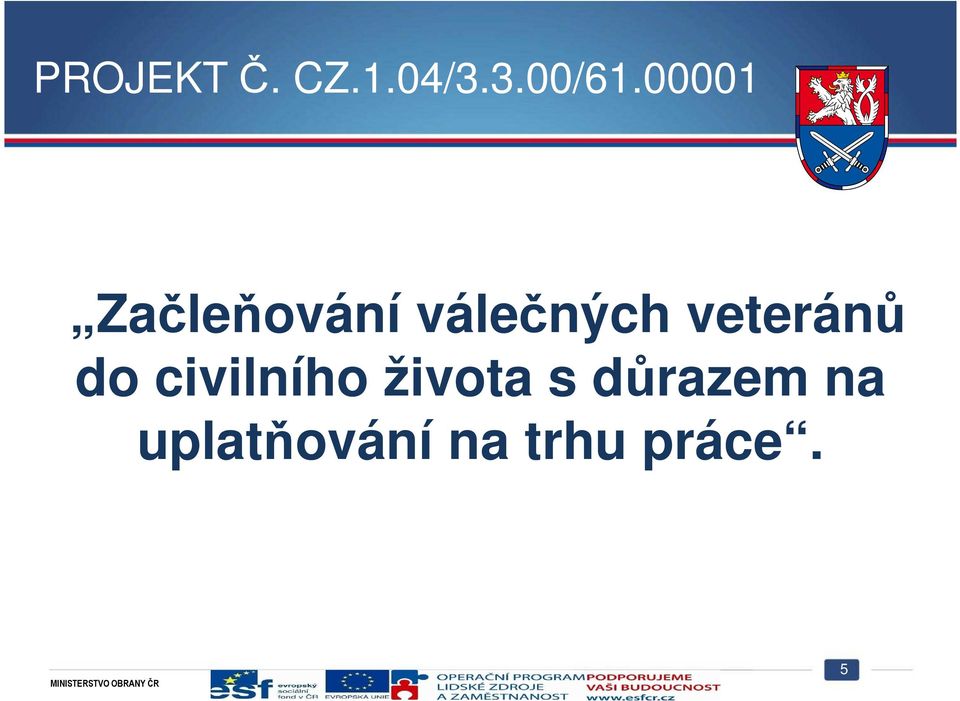 veteránů do civilního života s