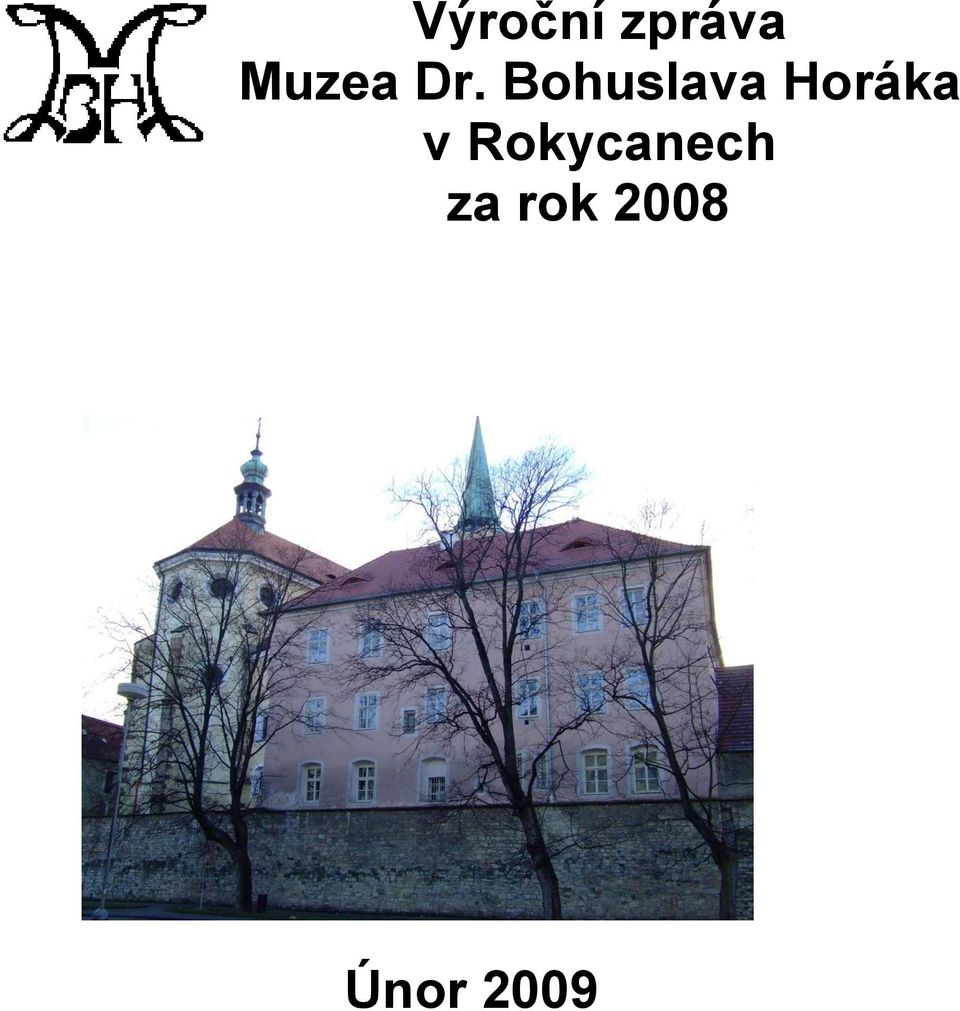 Bohuslava Horáka v