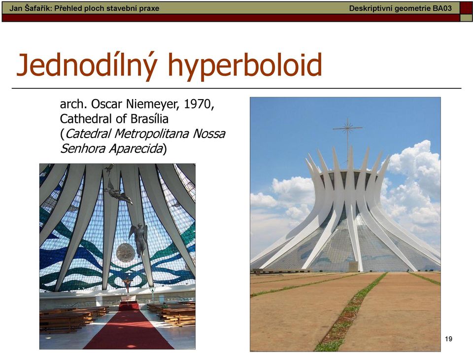 Oscar Niemeyer, 1970, Cathedral of