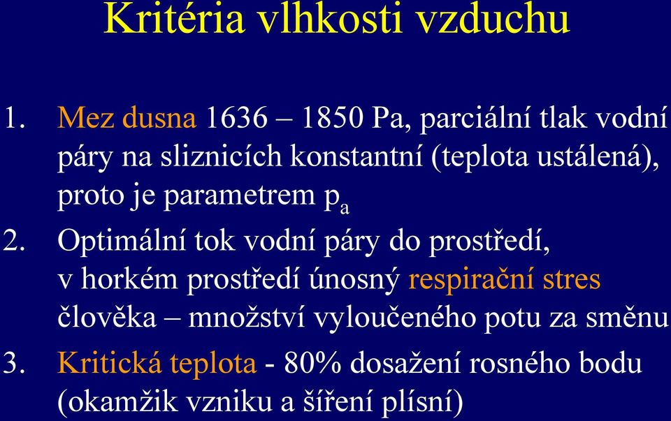 ustálená), proto je parametrem p a 2.