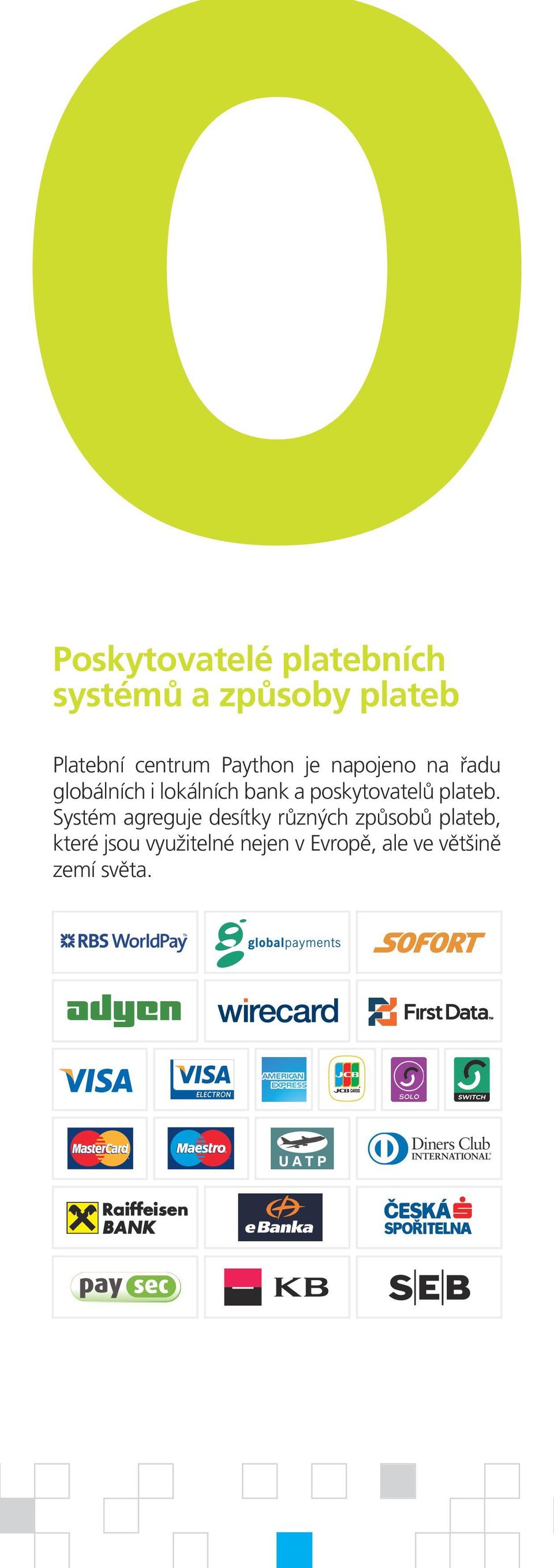 a poskytovatelů plateb.