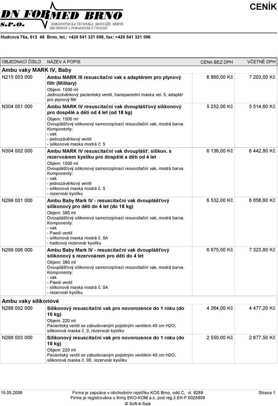 5, adaptér pro plynový filtr Ambu MARK IV resuscitační vak dvouplášťový silikonový pro dospělé a děti od 4 let (od 18 kg) Objem: 1500 ml Dvouplášťový silikonový samorozpínací resuscitační vak, modrá