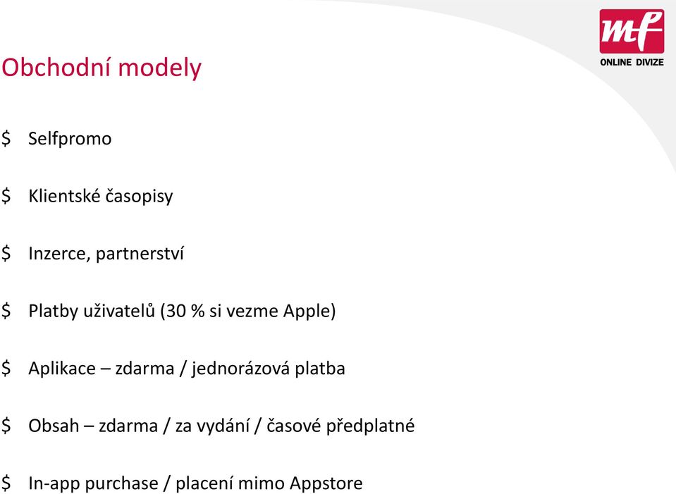 Aplikace zdarma / jednorázová platba $ Obsah zdarma / za