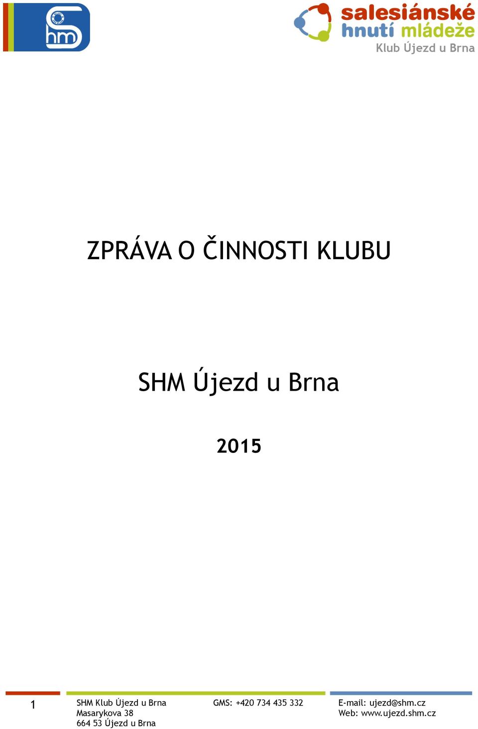 Brna 2015 1 SHM