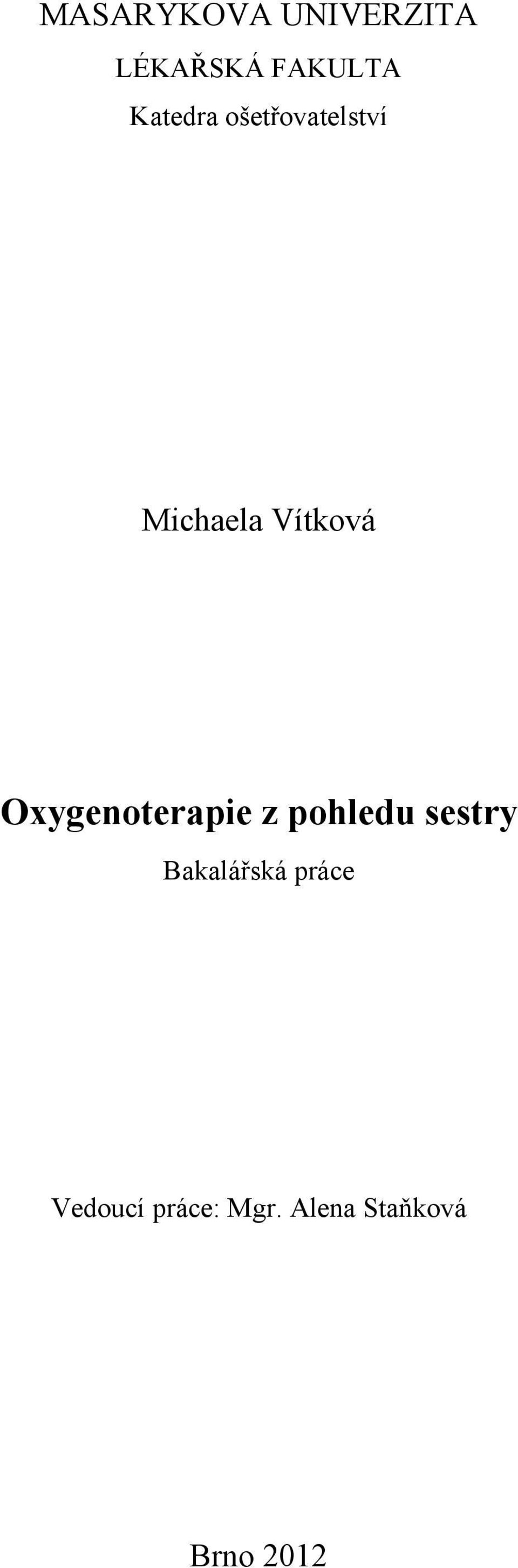 Oxygenoterapie z pohledu sestry Bakalářská