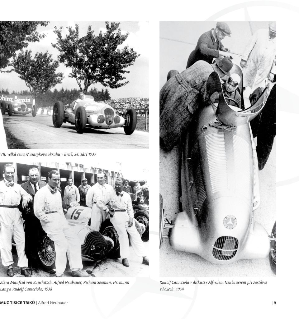 Seaman, Hermann Lang a Rudolf Caracciola, 1938 Rudolf Caracciola v