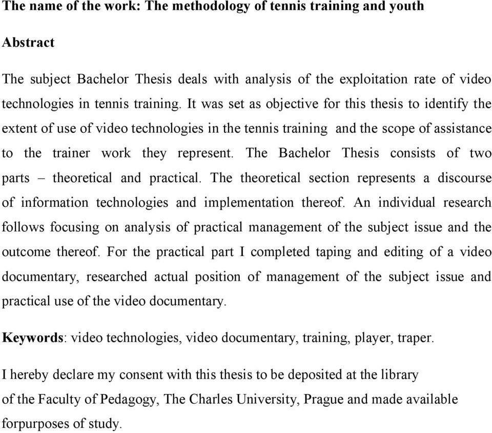The Bachelor Thesis consists of two parts theoretical and practical. The theoretical section represents a discourse of information technologies and implementation thereof.
