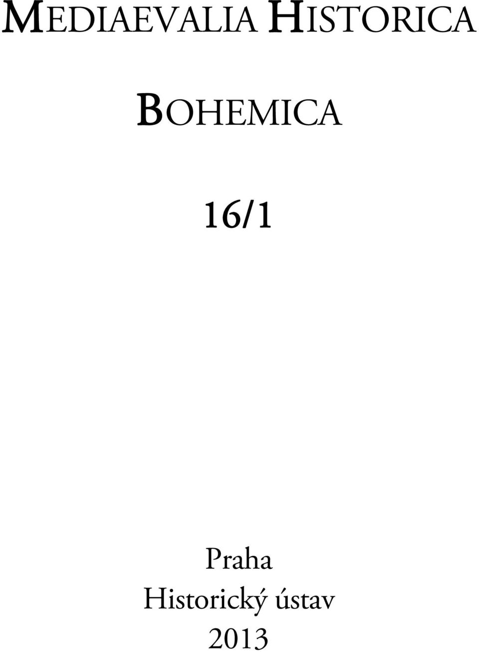 BOHEMICA 16/1