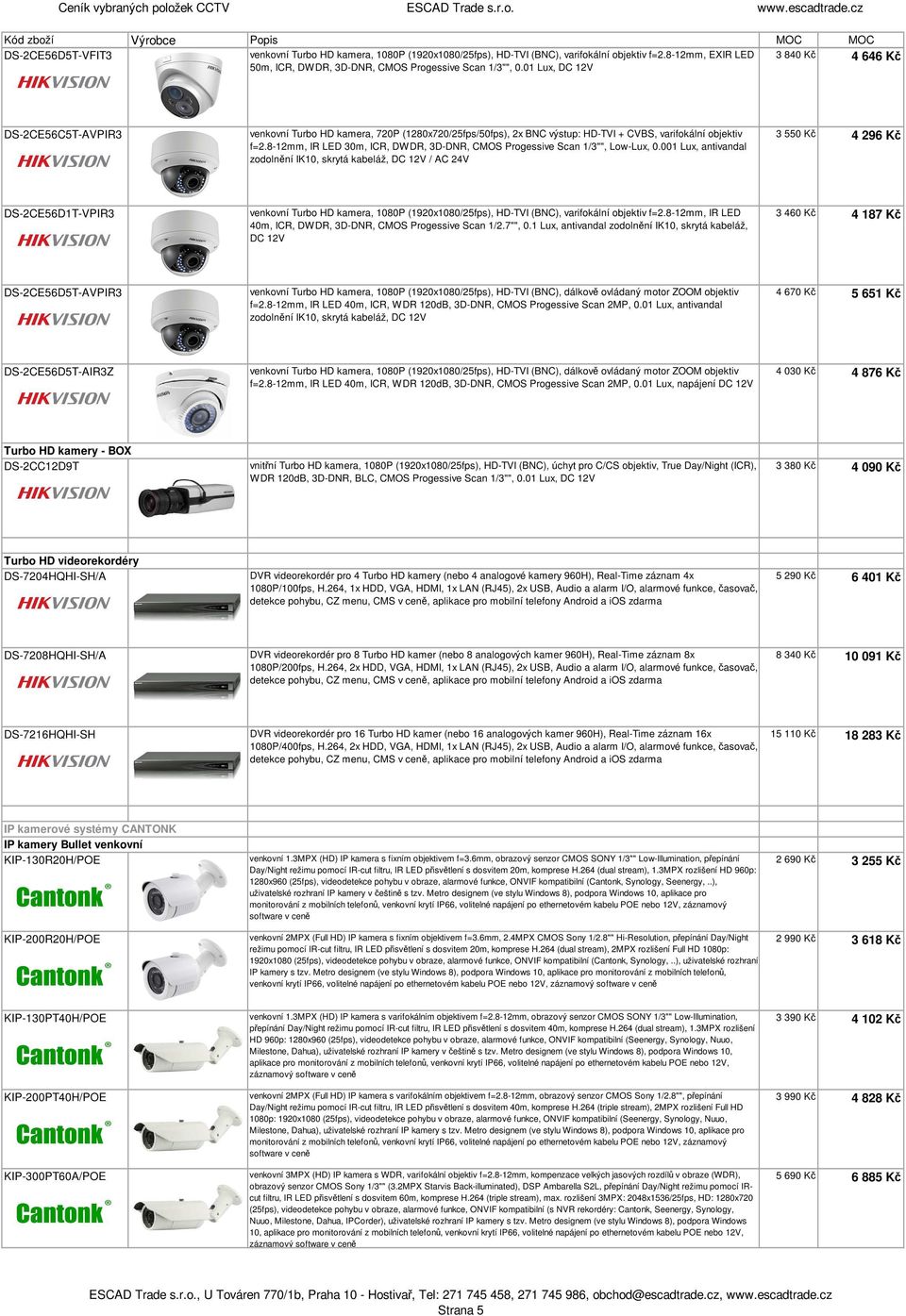 8-12mm, IR LED 30m, ICR, DWDR, 3D-DNR, CMOS Progessive Scan 1/3"", Low-Lux, 0.