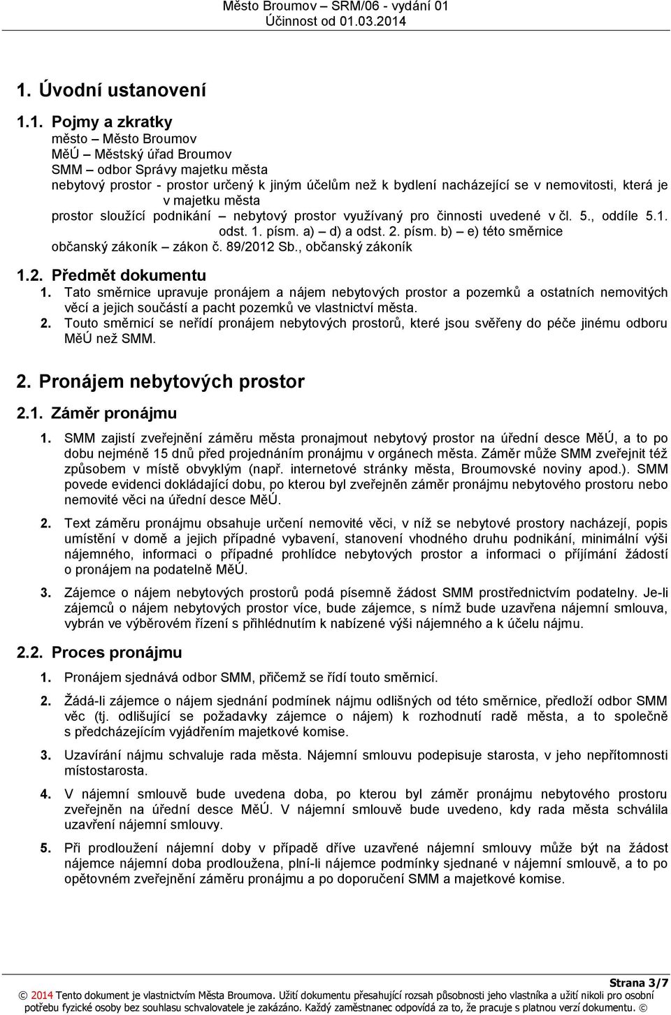 89/2012 Sb., občanský zákoník 1.2. Předmět dokumentu 1.