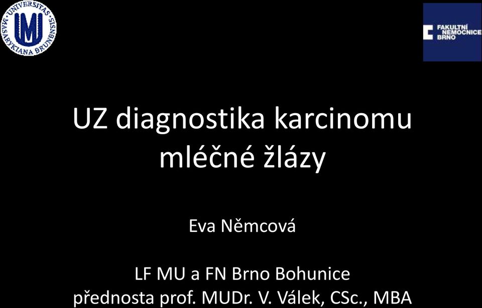 MU a FN Brno Bohunice