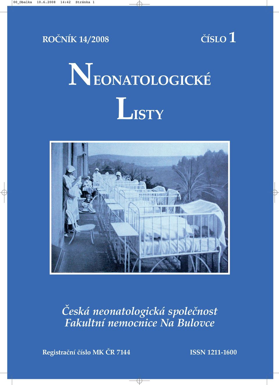 NEONATOLOGICKÉ LISTY Česká neonatologická