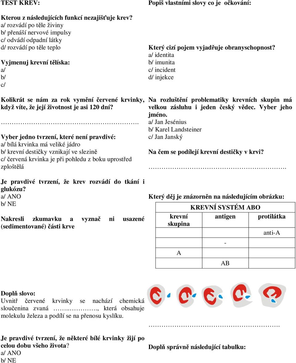 životnost je asi 120 dní?