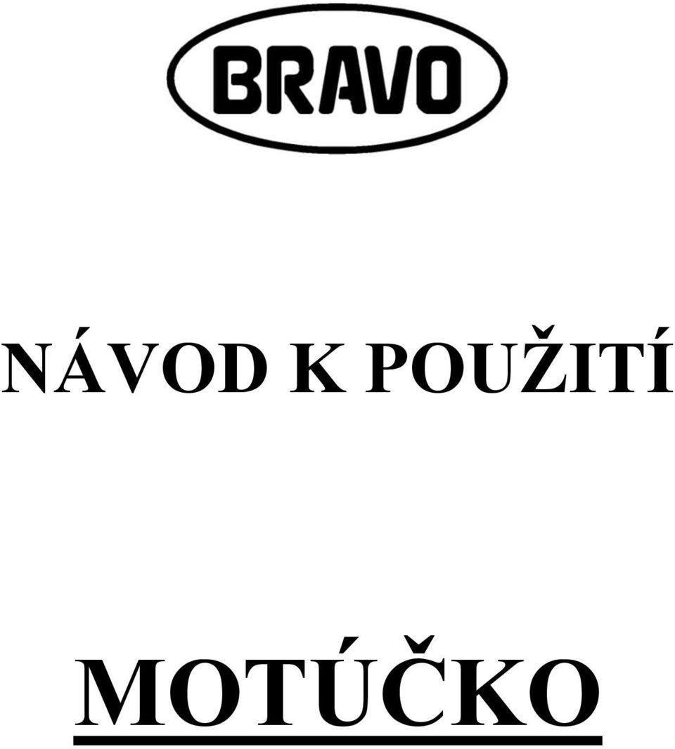 MOTÚČKO