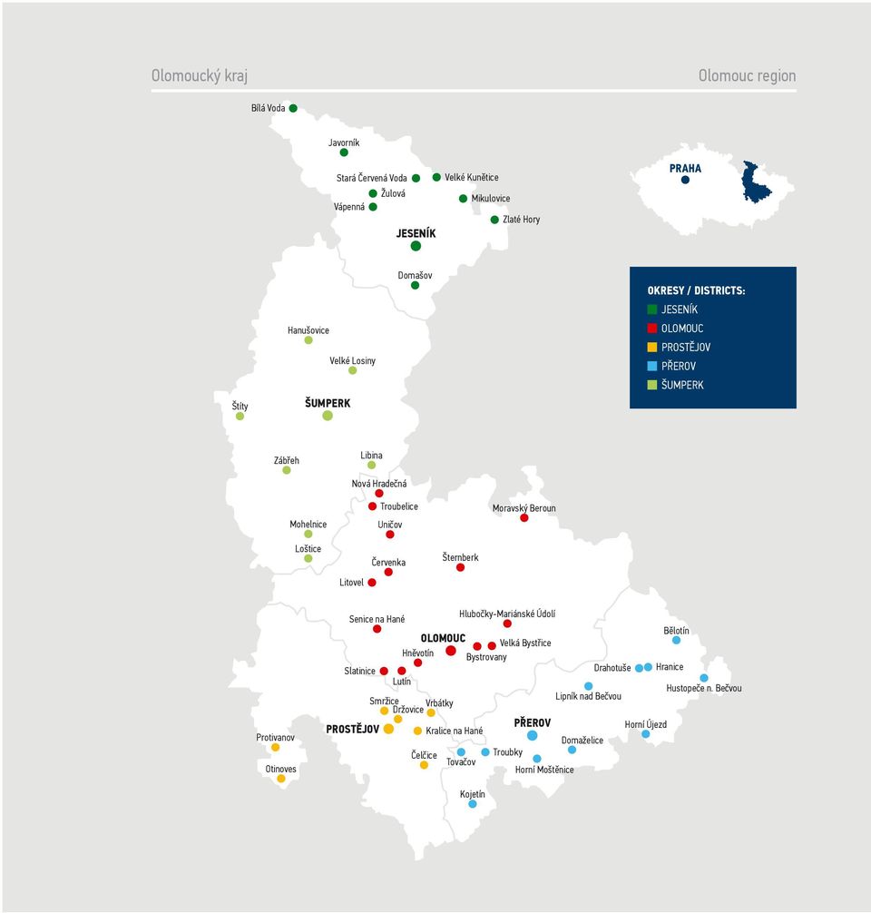 Šternberk Litovel Protivanov Otinoves Senice na Hané Hlubočky-Mariánské Údolí OLOMOUC Hněvotín Bělotín Velká Bystřice Bystrovany Slatinice Drahotuše Hranice Lutín