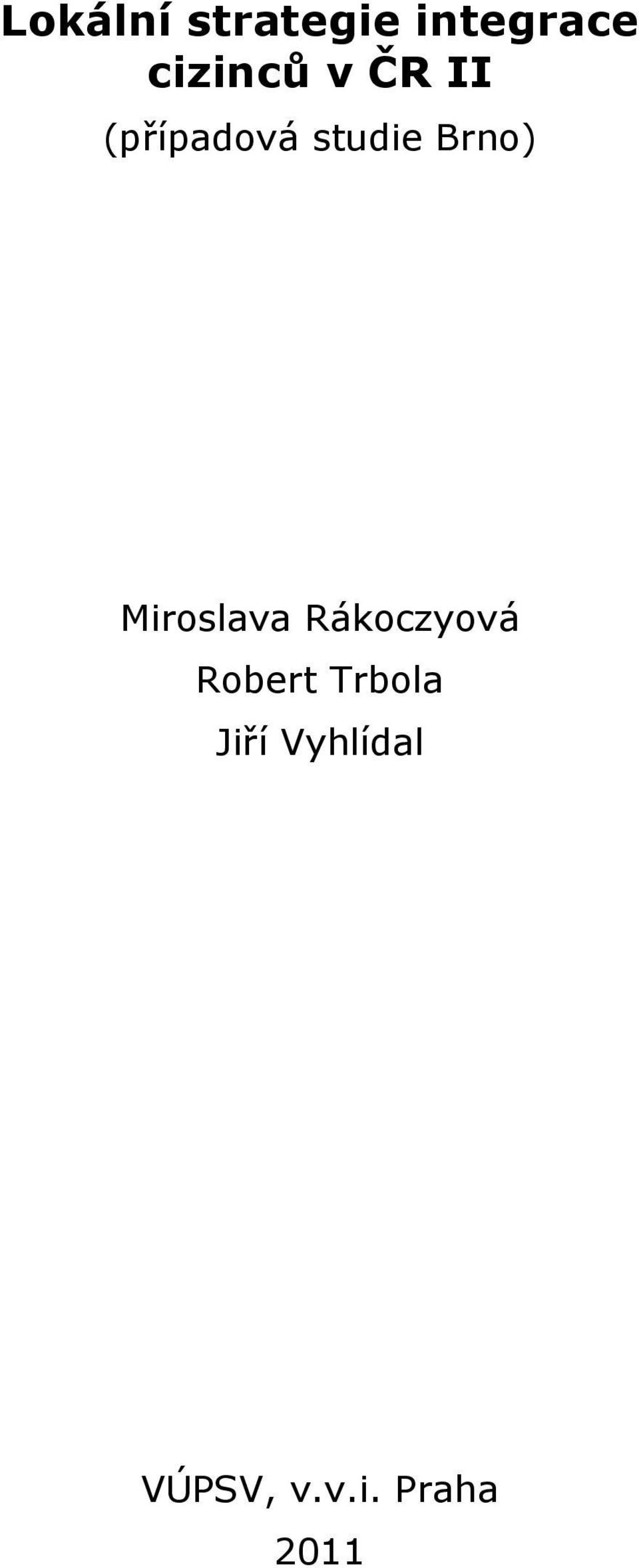 Miroslava Rákoczyová Robert Trbola