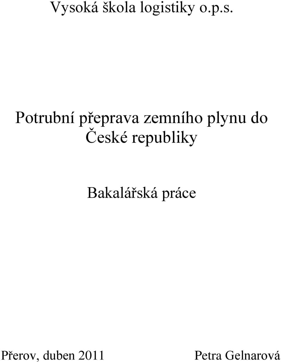 do České republiky Bakalářská