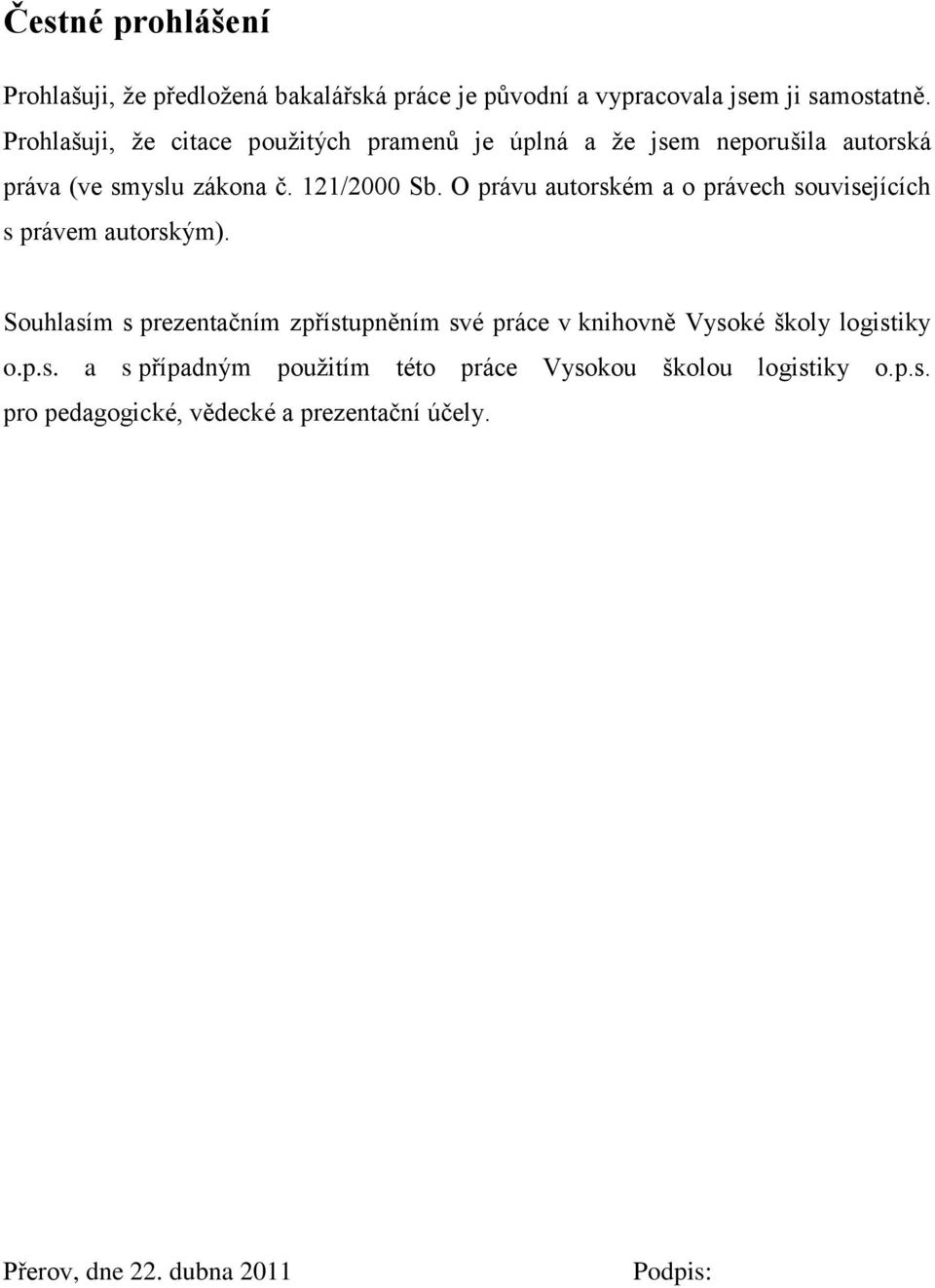 O právu autorském a o právech souvisejících s právem autorským).