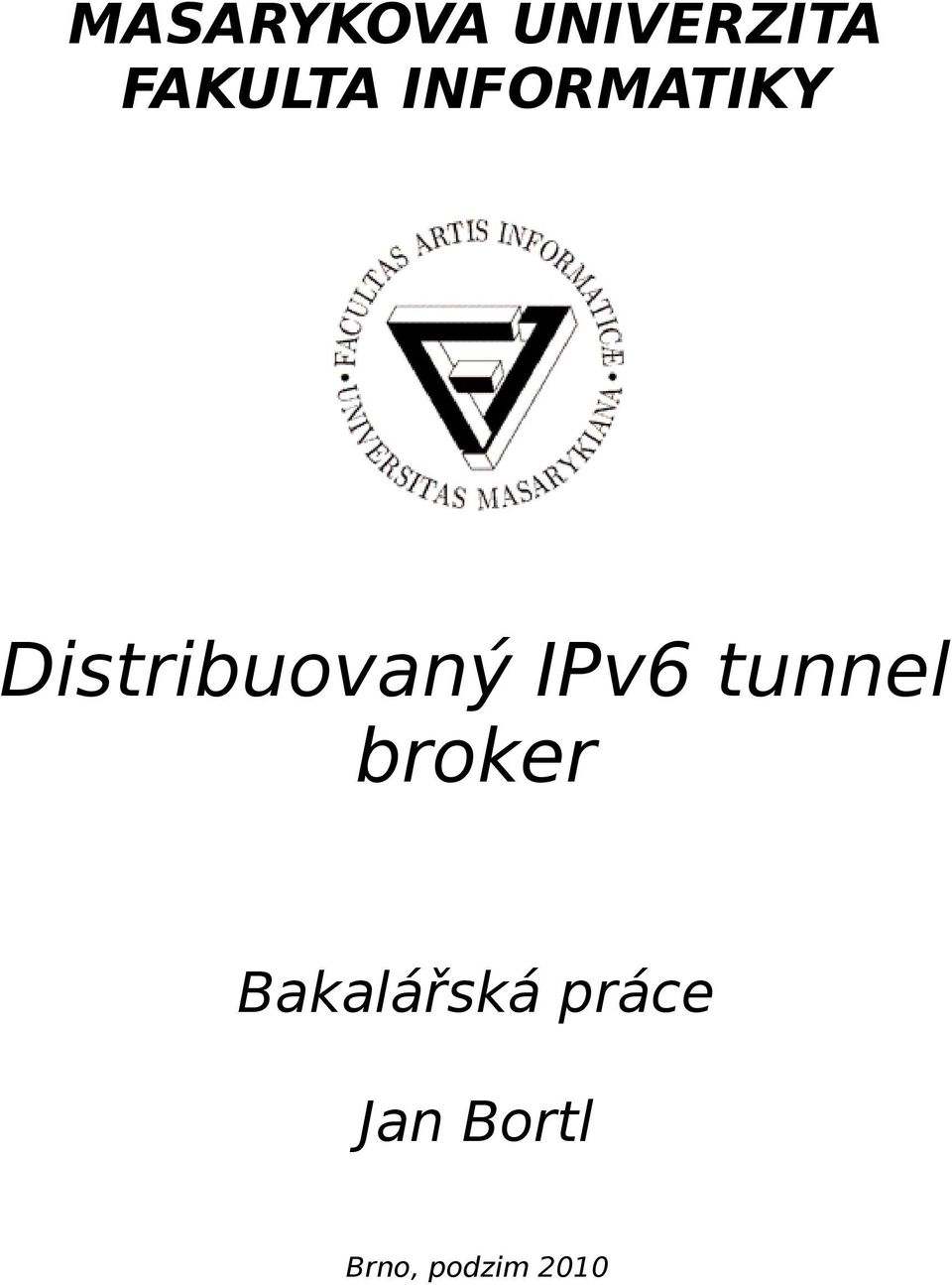 IPv6 tunnel broker Bakalářská