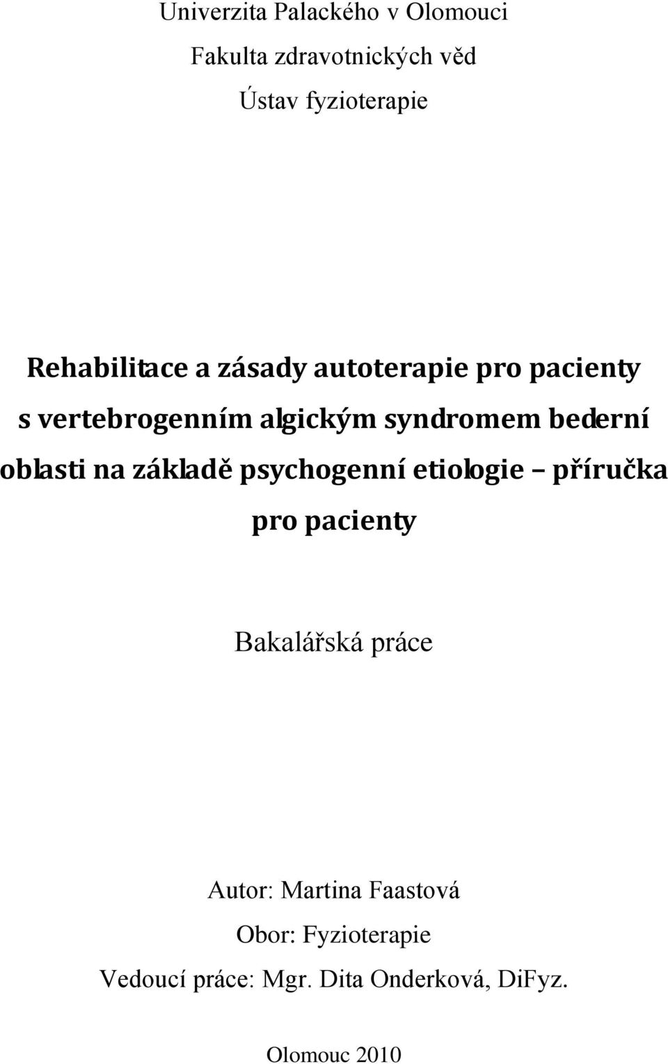 bederní oblasti na základě psychogenní etiologie příručka pro pacienty Bakalářská