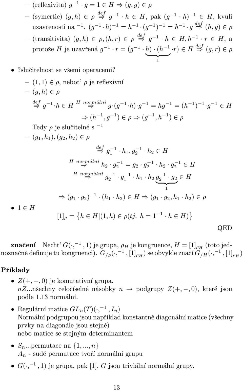 (g; r) 2?slucitelnost se vsemi operacemi?