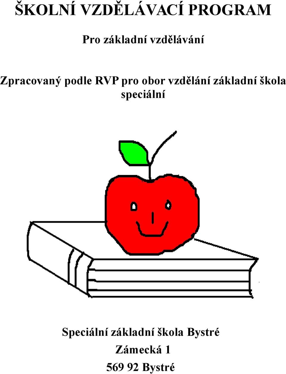 vzdělání základní škola speciální