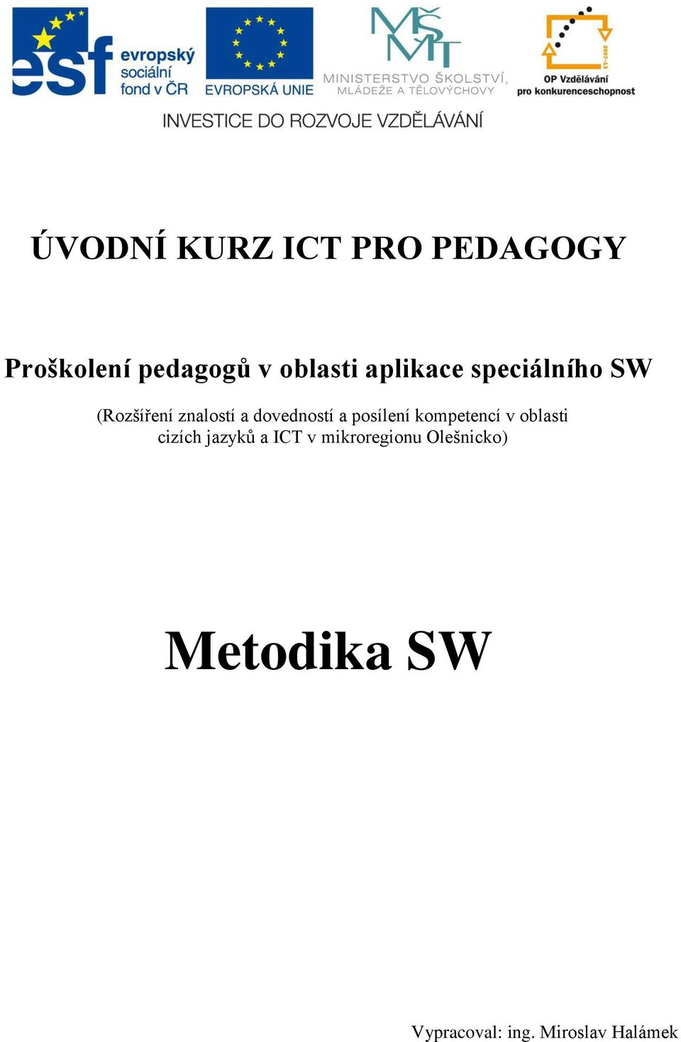 posílení kompetencí v oblasti cizích jazyků a ICT v