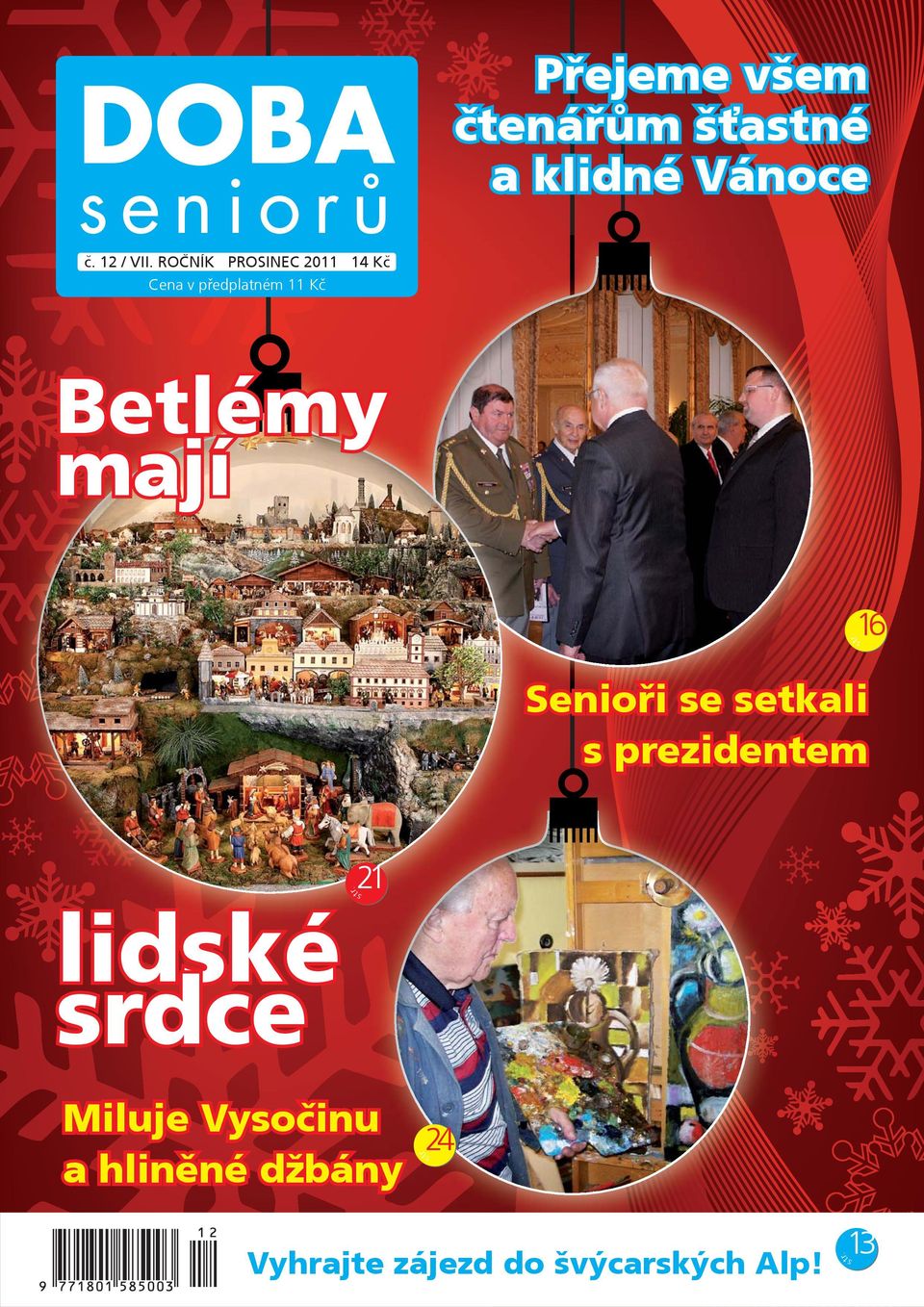 16 st Senioøi se setkali s prezidentem r. 21 st lidské srdce r.