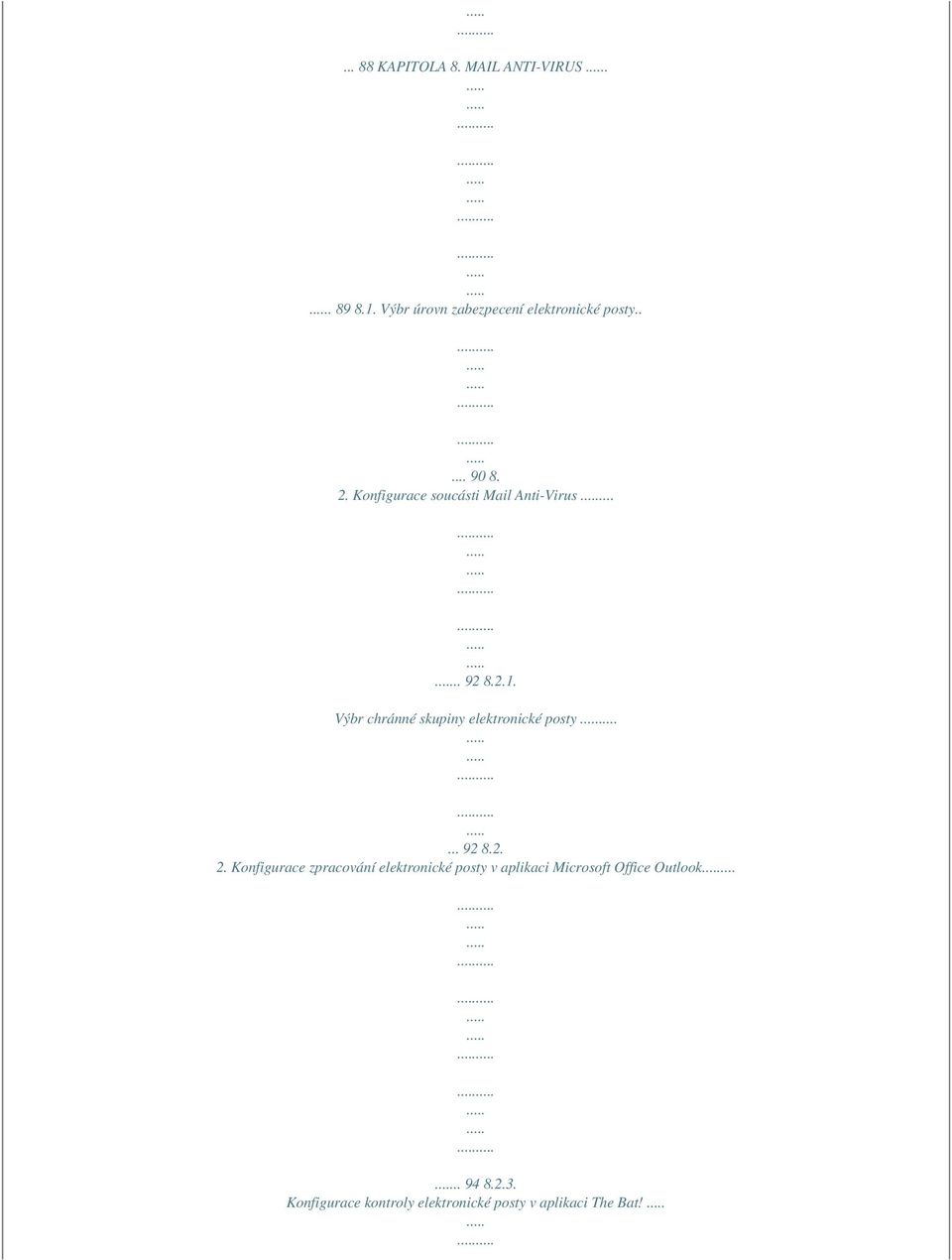 Výbr chránné skupiny elektronické posty... 92 8.2. 2.