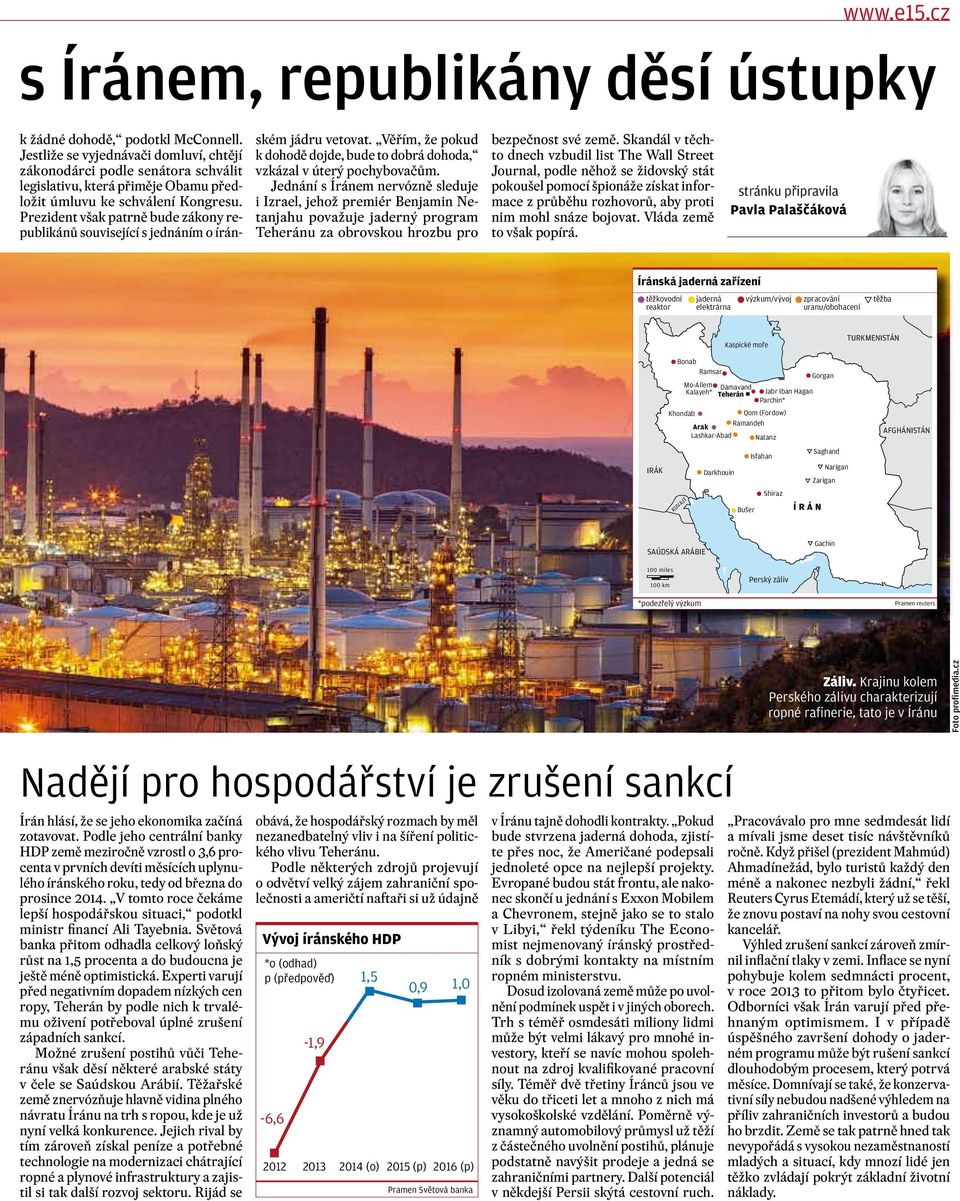 Prezident však patrně bude zákony republikánů související s jednáním o íránském jádru vetovat. Věřím, že pokud k dohodě dojde, bude to dobrá dohoda, vzkázal v úterý pochybovačům.