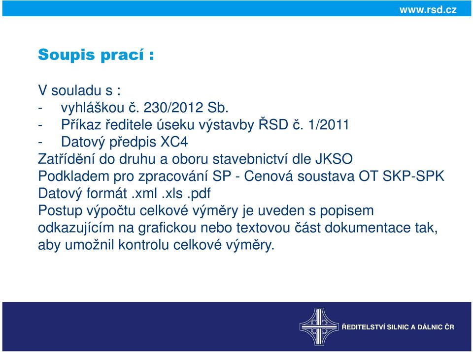 zpracování SP - Cenová soustava OT SKP-SPK Datový formát.xml.xls.