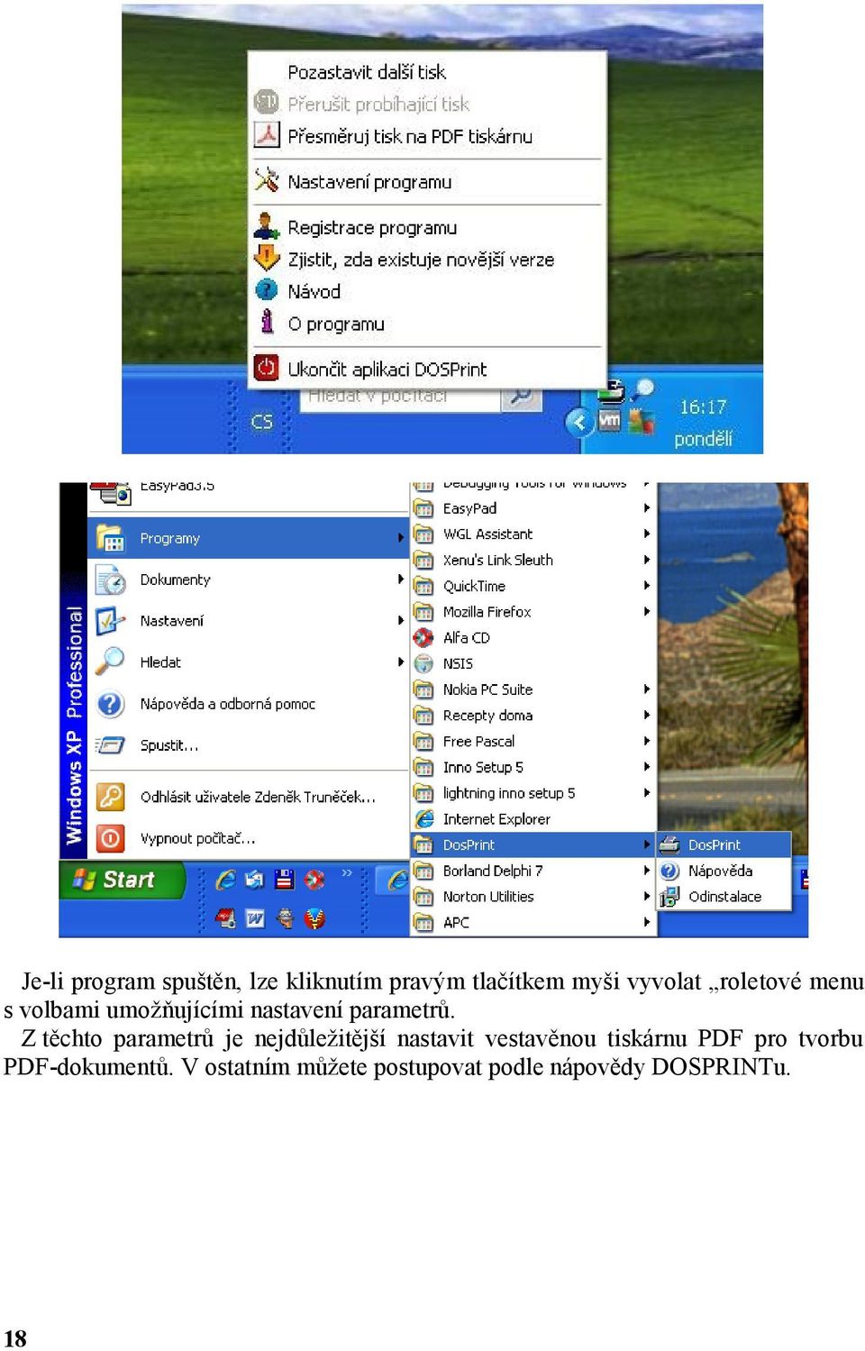 Z těchto parametrů je nejdůležitější nastavit vestavěnou tiskárnu PDF