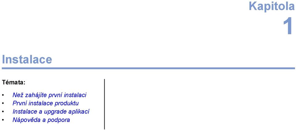 instalace produktu Instalace a