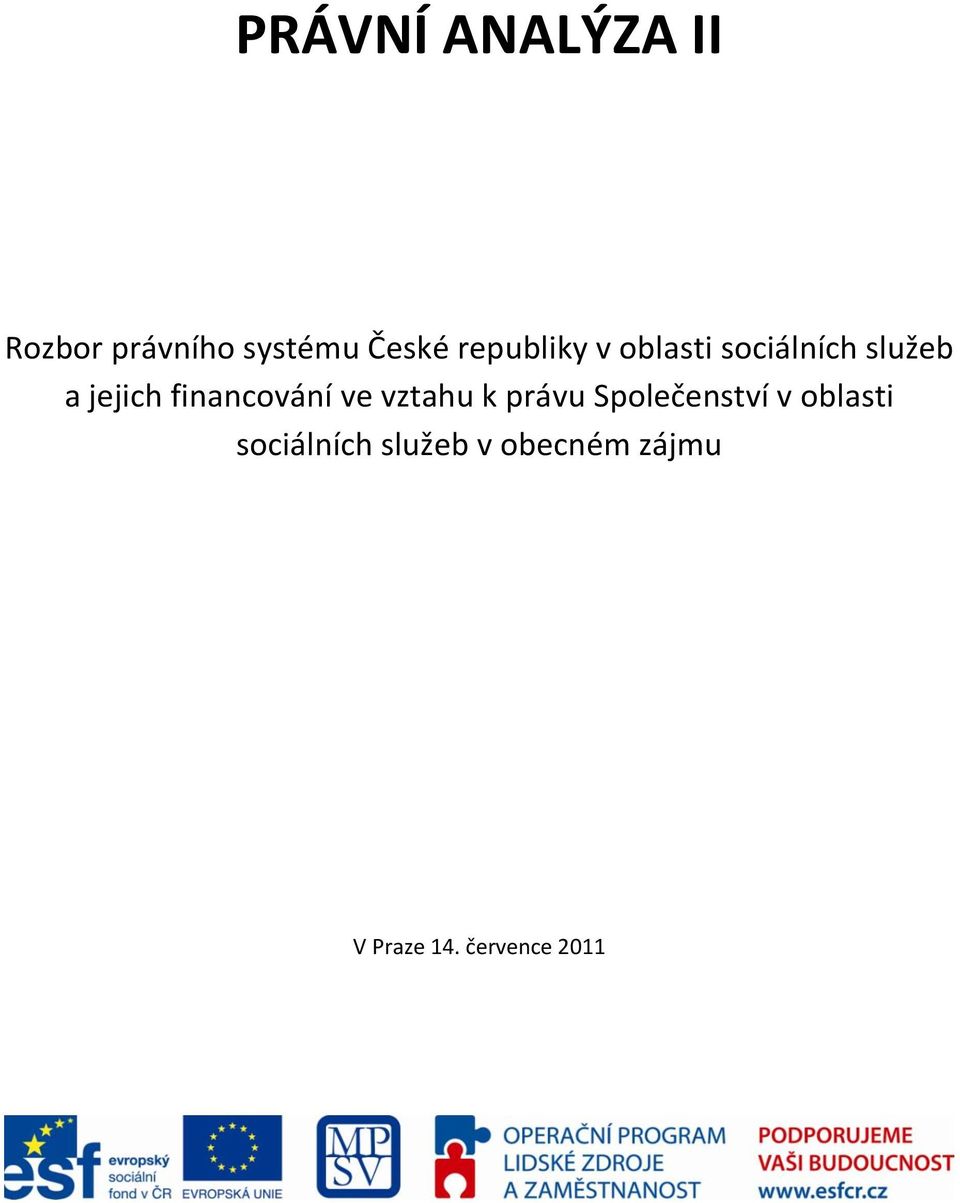 financování ve vztahu k právu Společenství v