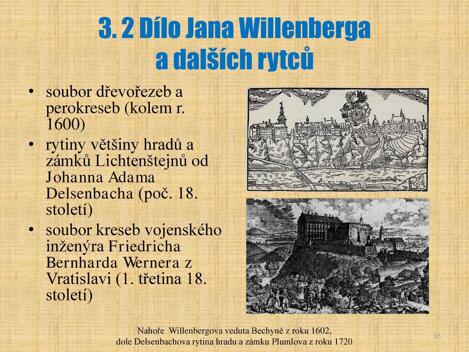 století) soubor kreseb vojenského inženýra Friedricha Bernharda Wernera z Vratislavi (1.