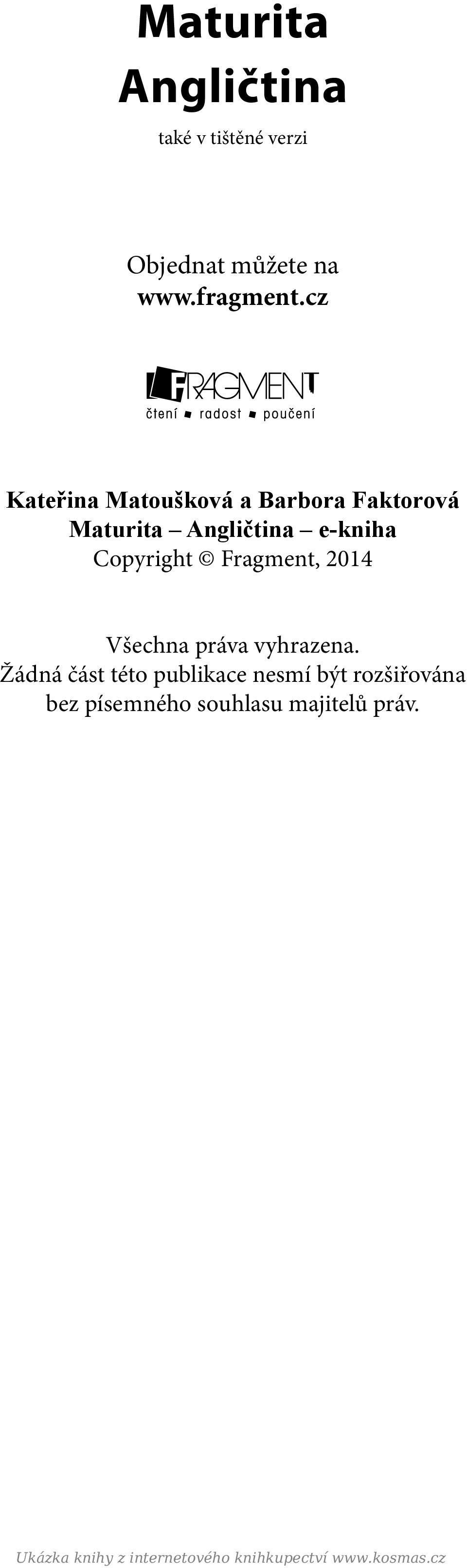 Fragment, 2014 Všechna práva vyhrazena.