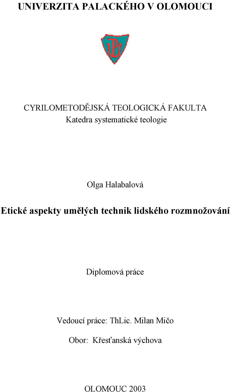 aspekty umělých technik lidského rozmnožování Diplomová práce