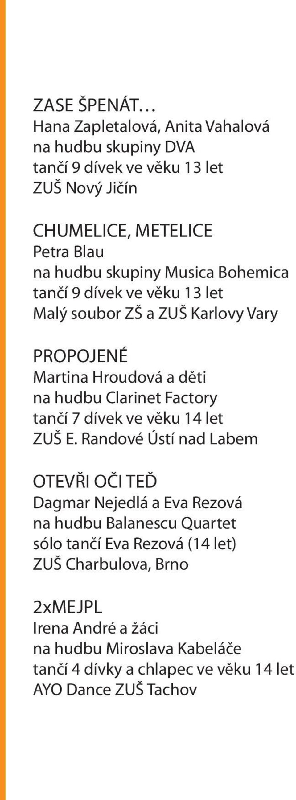 Factory tančí 7 dívek ve věku 14 let ZUŠ E.