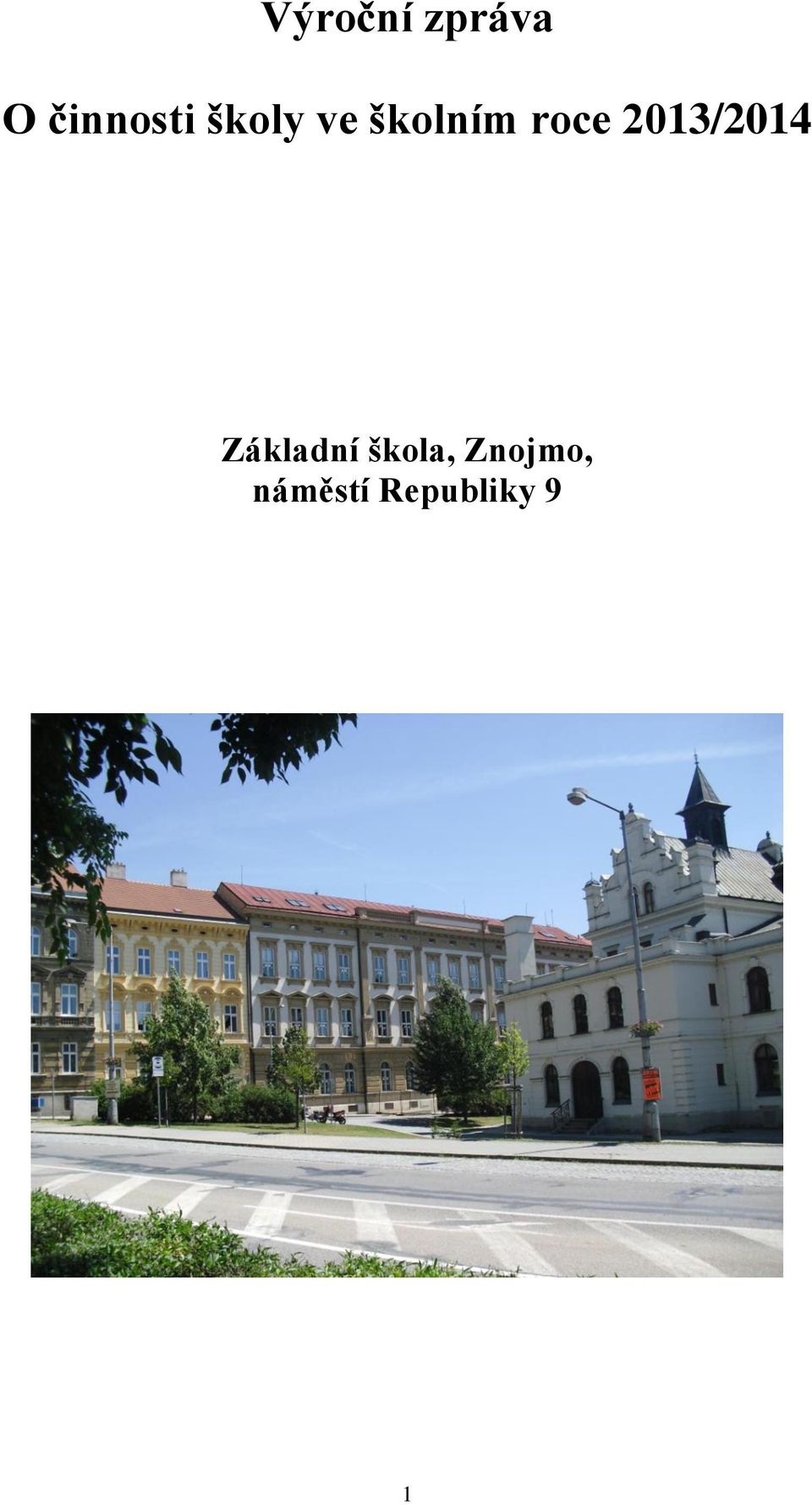 2013/2014 Základní škola,