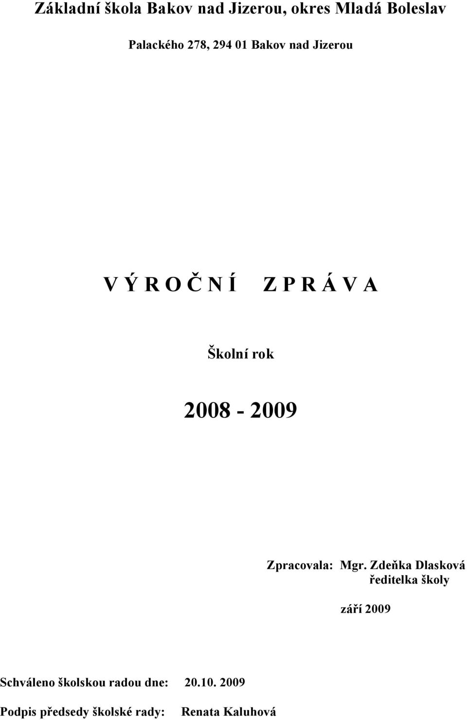 Zpracovala: Mgr.